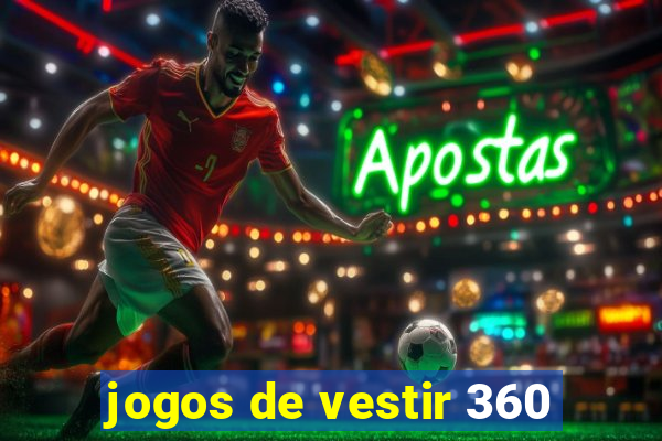 jogos de vestir 360